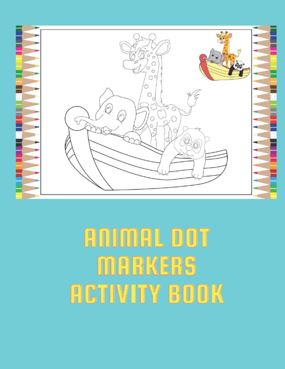 Animal Dot Markers Activity Book