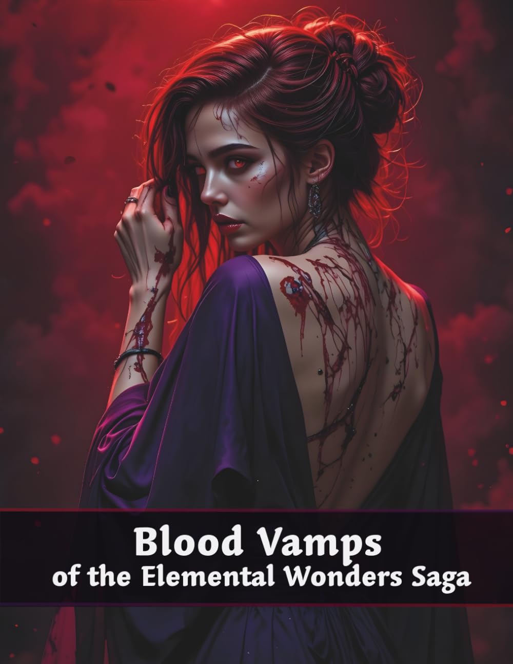 Blood Vamps of the Elemental Wonders Saga: Realistic Grayscale Coloring Book for Adults and Teens featuring Bloodbound Heroines and Scarred Vampire ... Coloring Books for Adults and Teens)