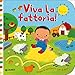 Viva la fattoria! Ediz. a colori: 1