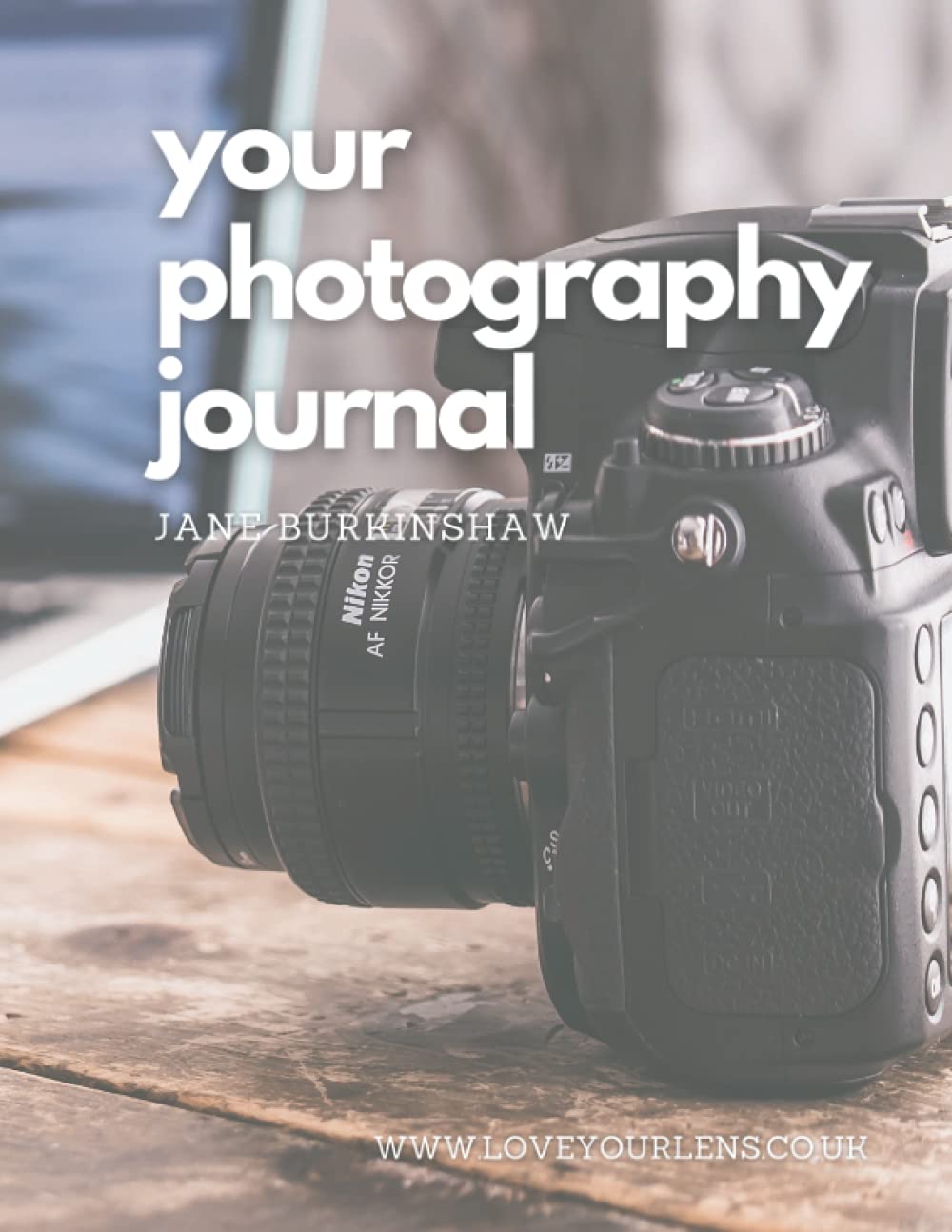 Your Photography Journal
