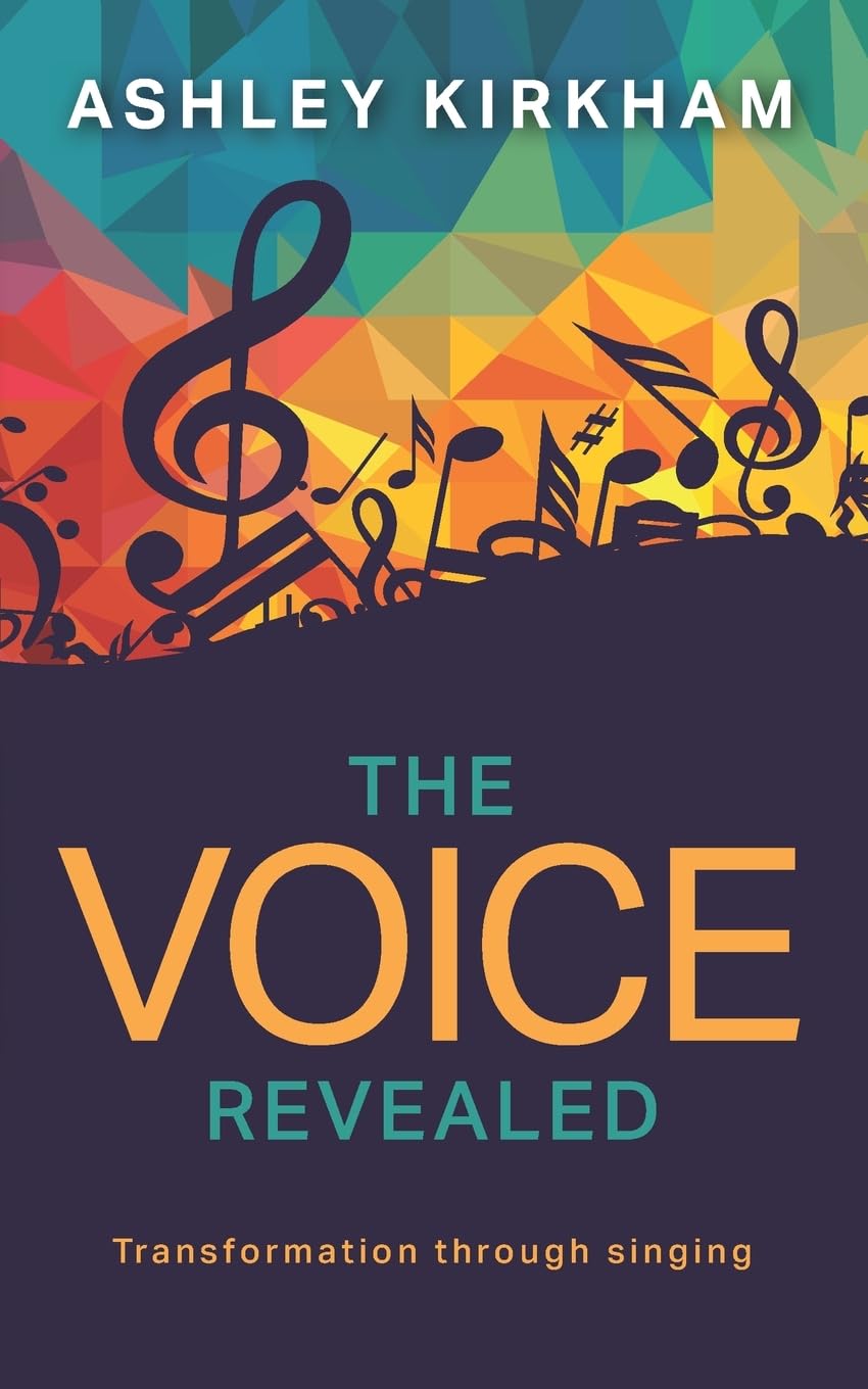 The Voice Revealed by Ashley Kirkham PAPERBACK 9781861519481
