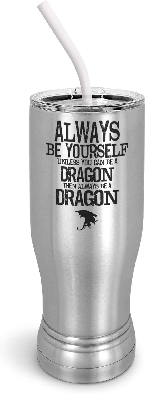 PixiDoodle Be Yourself Unless You Can Be A Dragon - Cool Dragon Tumbler with Spill-Resistant Slider Lid and Silicone Straw (30 oz Tumbler, Silver)
