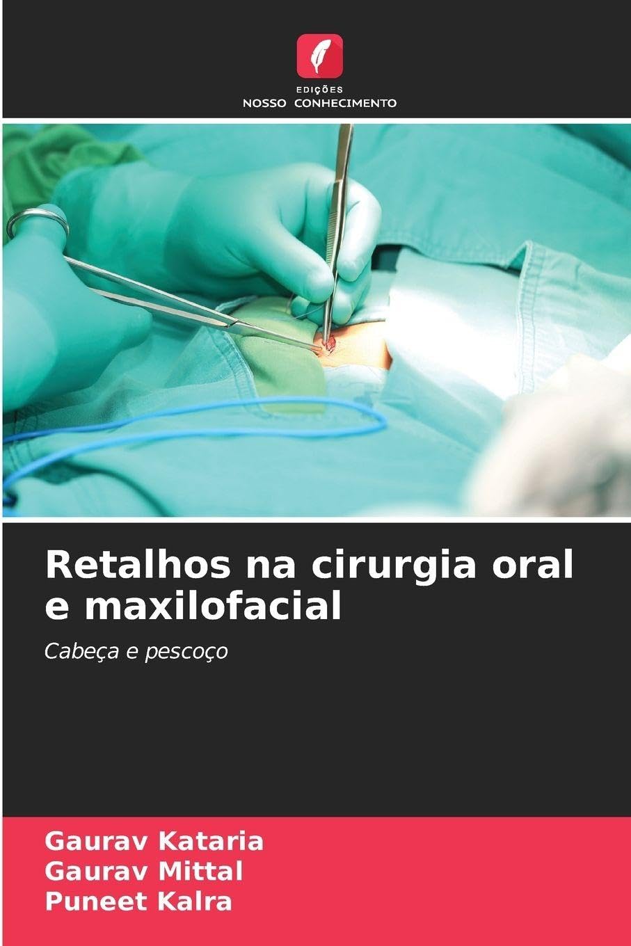 Retalhos na cirurgia oral e maxilofacial: Cabeça e pescoço
