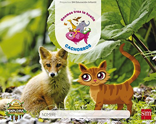 Cachorros. (Gnomos tras la huella Nivel 1). Explora (EDUCACION IN...