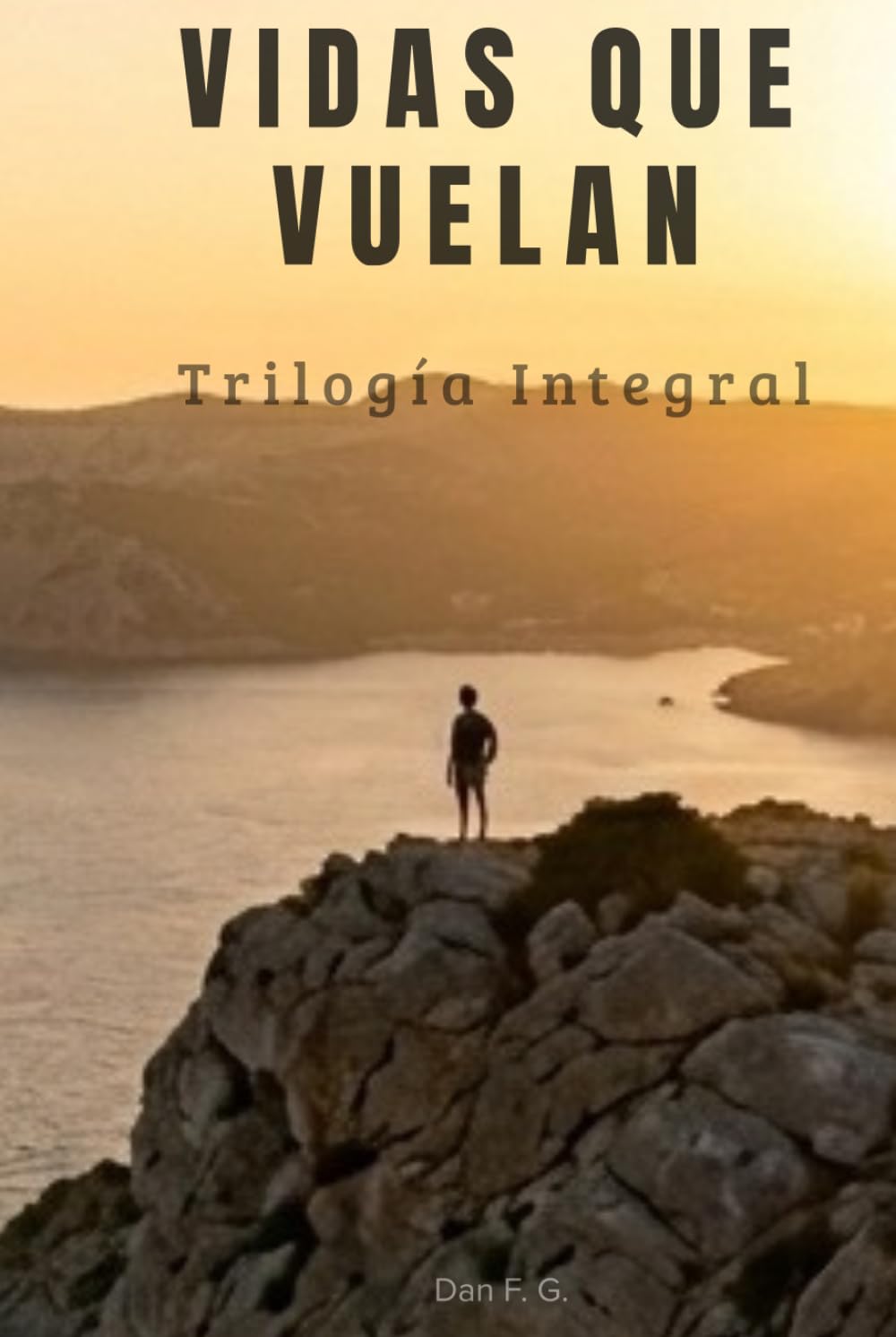 VIDAS QUE VUELAN: Trilogía Integral
