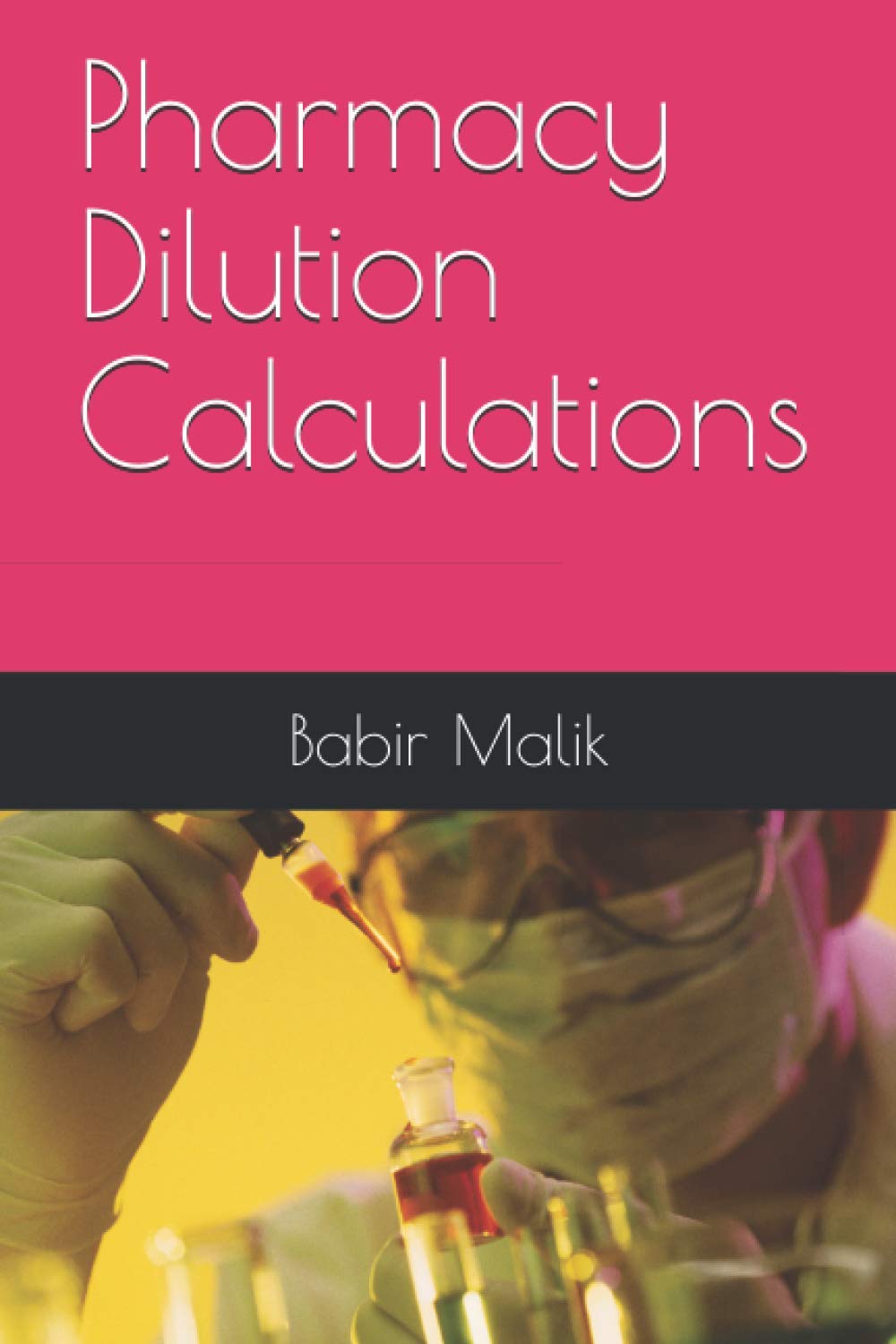 Pharmacy Dilution Calculations (Pharmacy Quizzes)