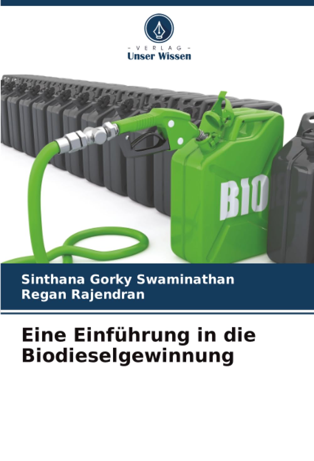 Eine Einführung in die Biodieselgewinnung