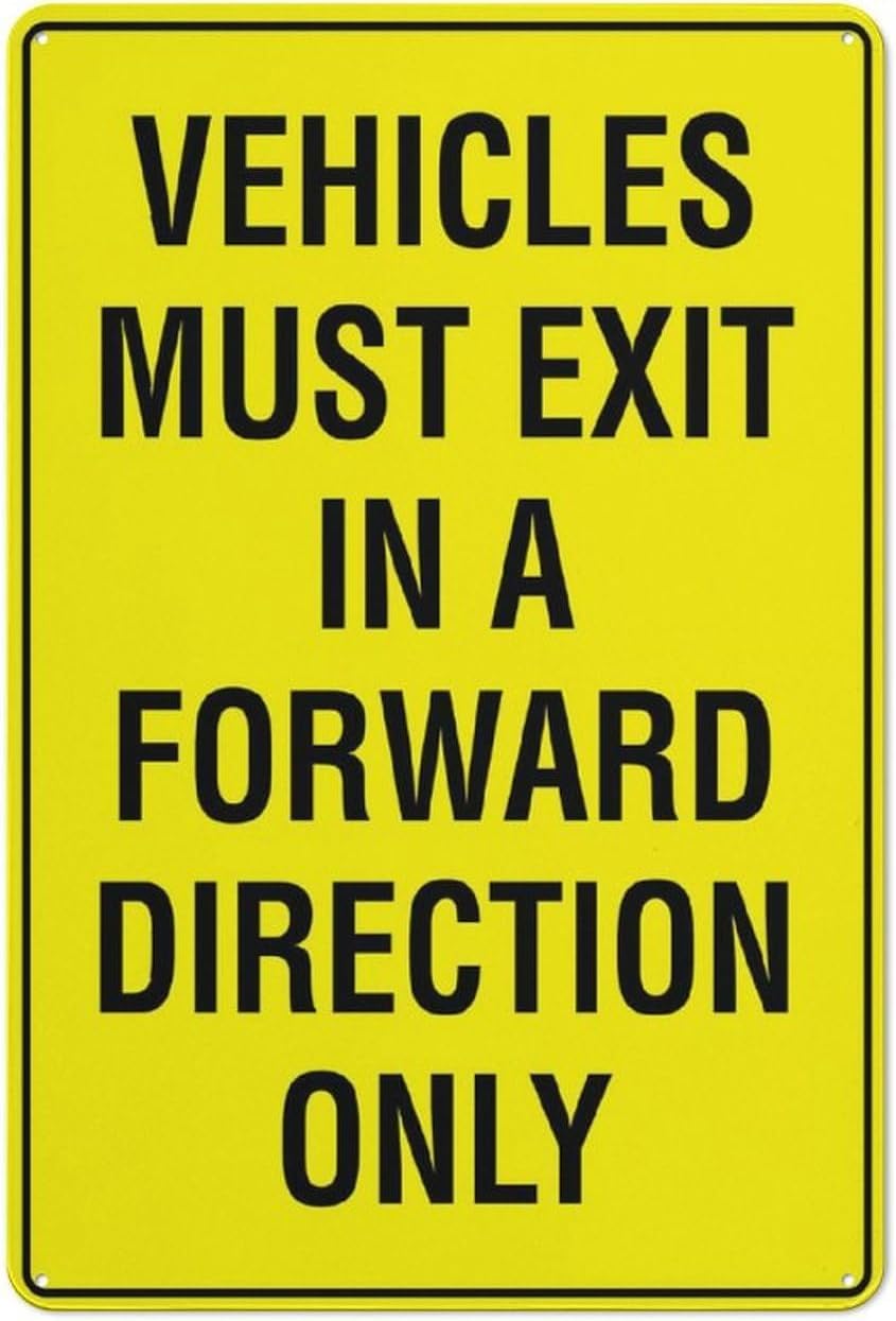 Vehicles Must Exit in A Forward Direction Rust Free Aluminum Sign - UV Printed, Weatherproof Decor with Pre-Drilled Holes for Home, Business - 12x8 Inch​