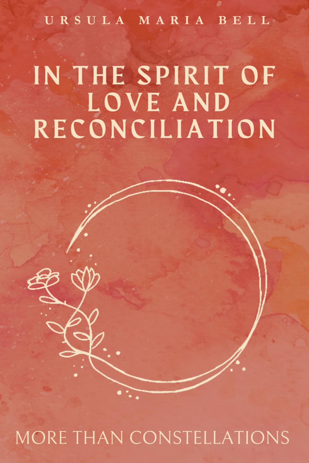 In the Spirit of Love and Reconciliation: More than constellations