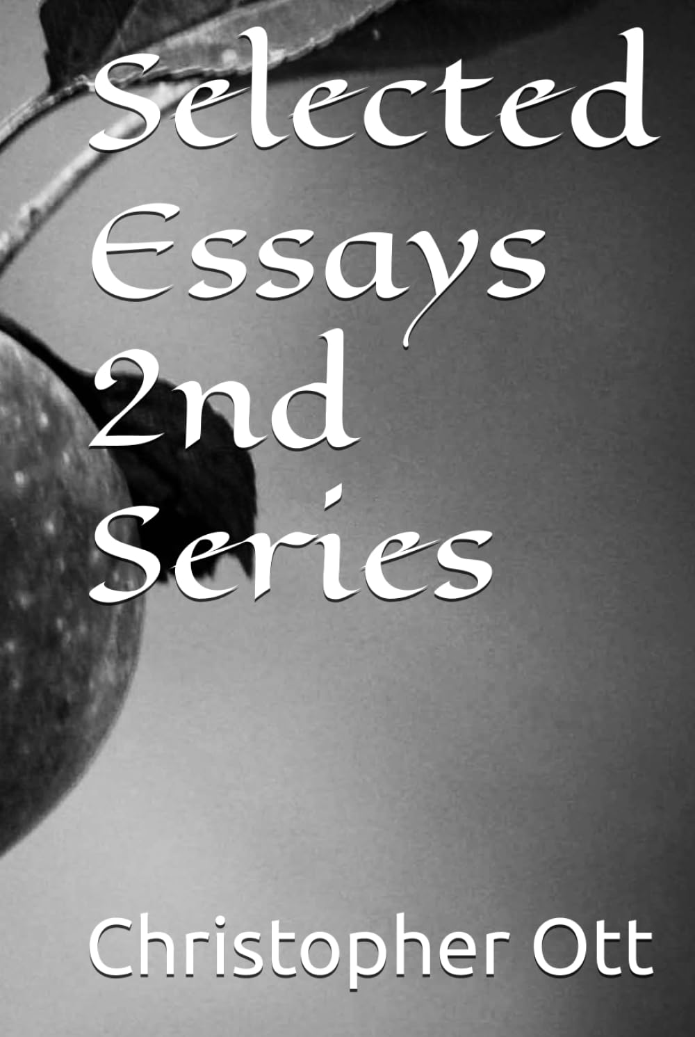Selected Essays: Second Series
