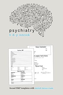 Psychiatry H&P Notebook _ focusd H&P templates with mental status exam: psychiatry rotation notebook, pocket size, 100 patient templates