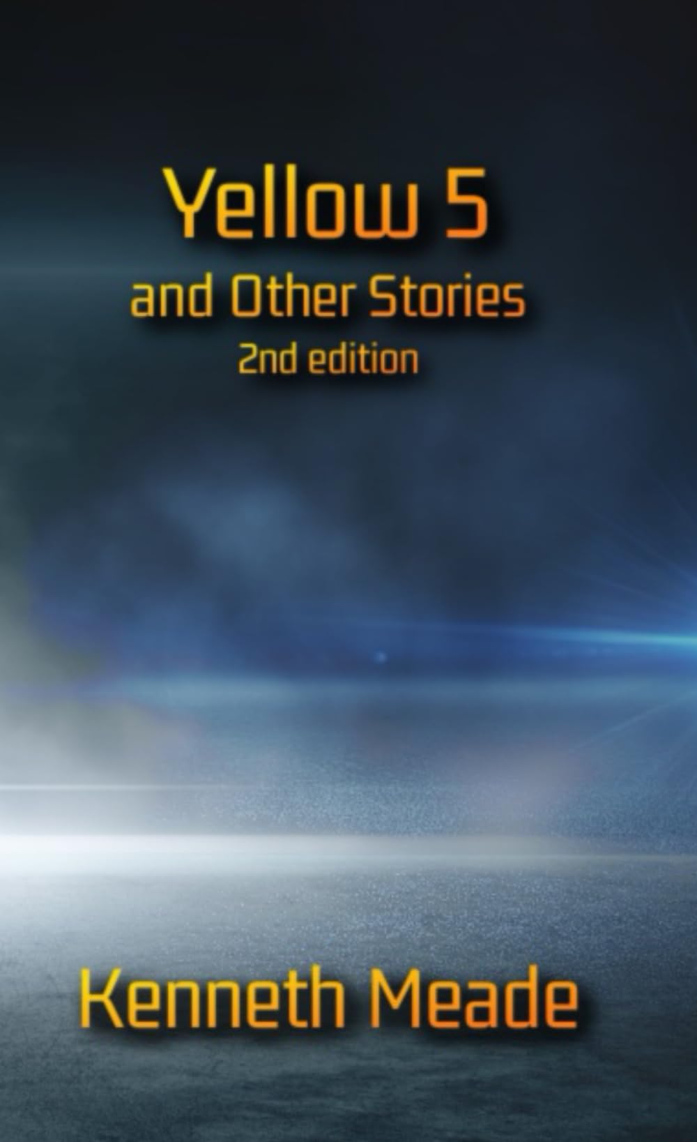 Yellow Five and Other Stories: 2nd Edition