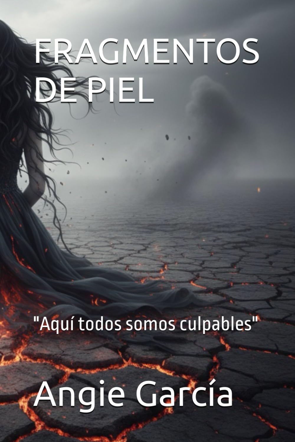 FRAGMENTOS DE PIEL: "Cuando reconstruirte, te rompe en pedazos"