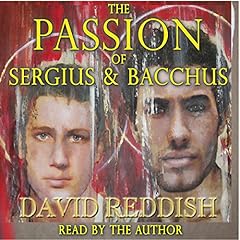 The Passion of Sergius and Bacchus Audiolibro Por David Reddish arte de portada