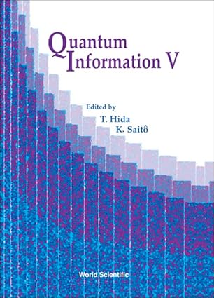 Quantum Information V, Proceedings Of The Fifth International Conference-Wow! eBook