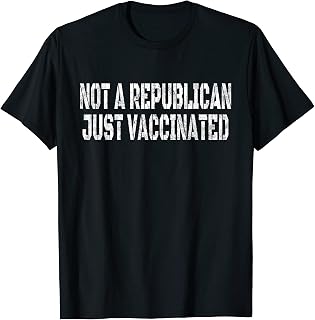 Mens Not A Republican Just Vaccinated Vintage T-Shirt