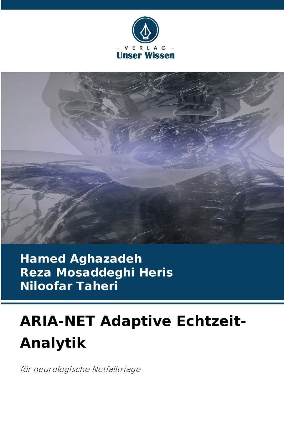 ARIA-NET Adaptive Echtzeit-Analytik: für neurologische Notfalltriage