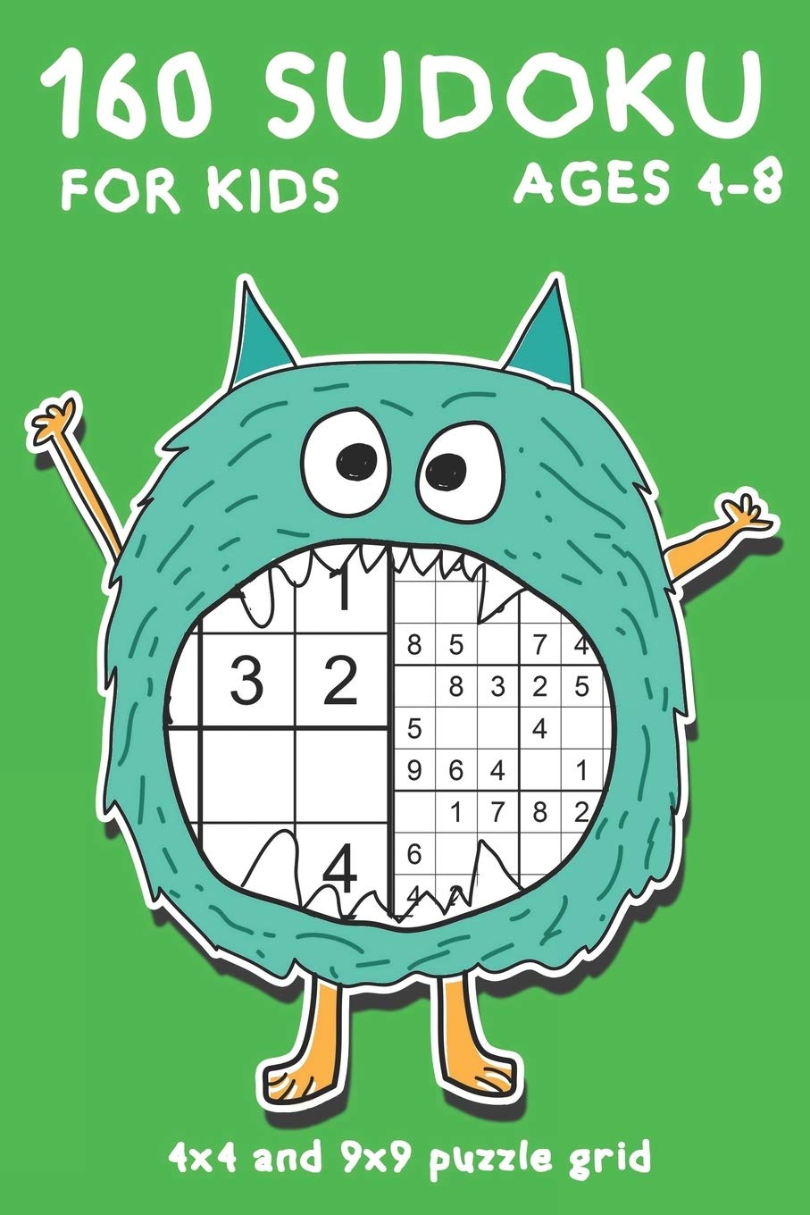 160 Sudoku for Kids Ages 4-8: 4x4 and 9x9 Sudoku Puzzle Grids with Cute Monster Books For Kids (sudoku books for beginners)