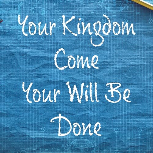 Your Kingdom Come | Matthew 6:5-13 | Pastor Josh Evans