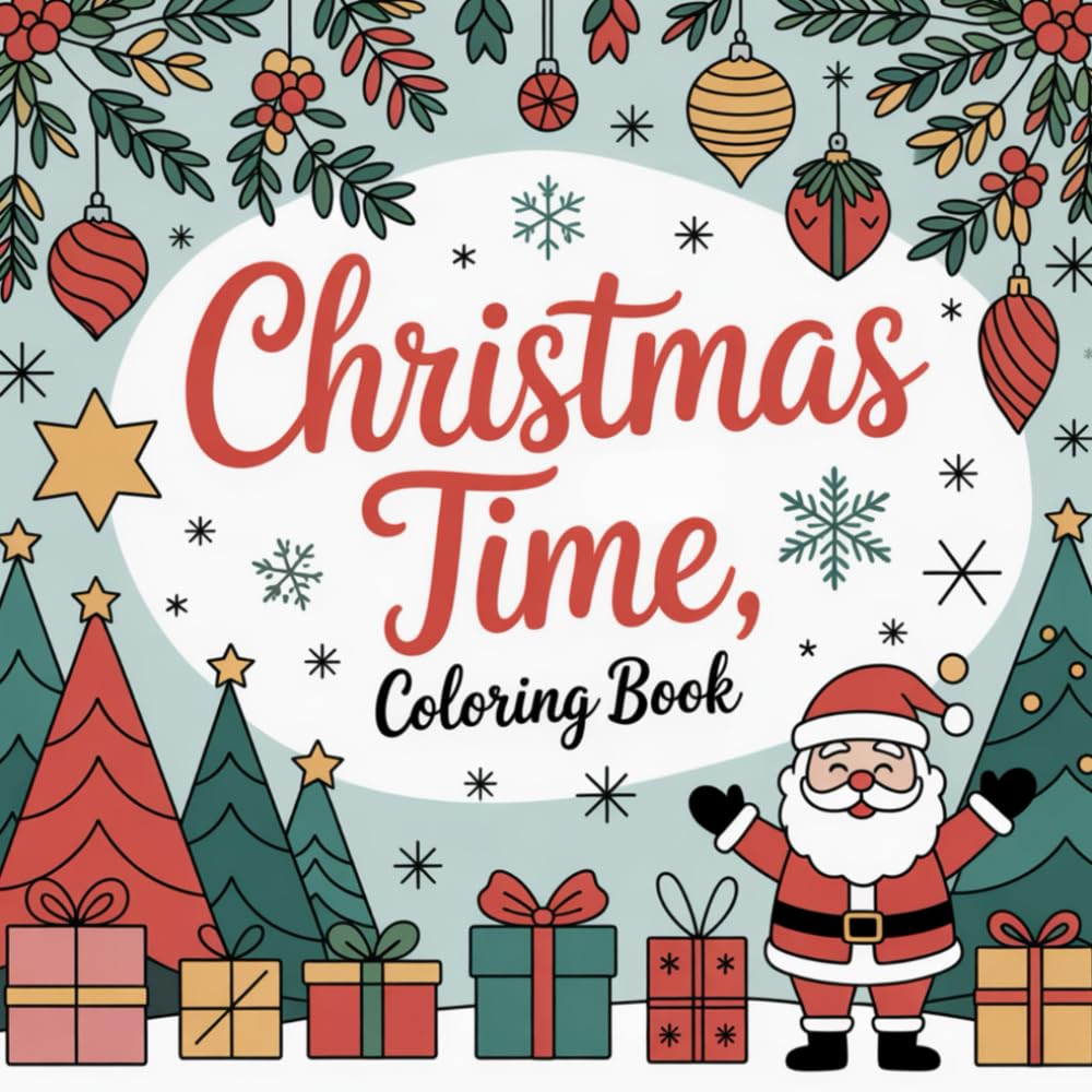 My First Christmas Coloring Book – Christmas Coloring for Children Ages 4 and Up