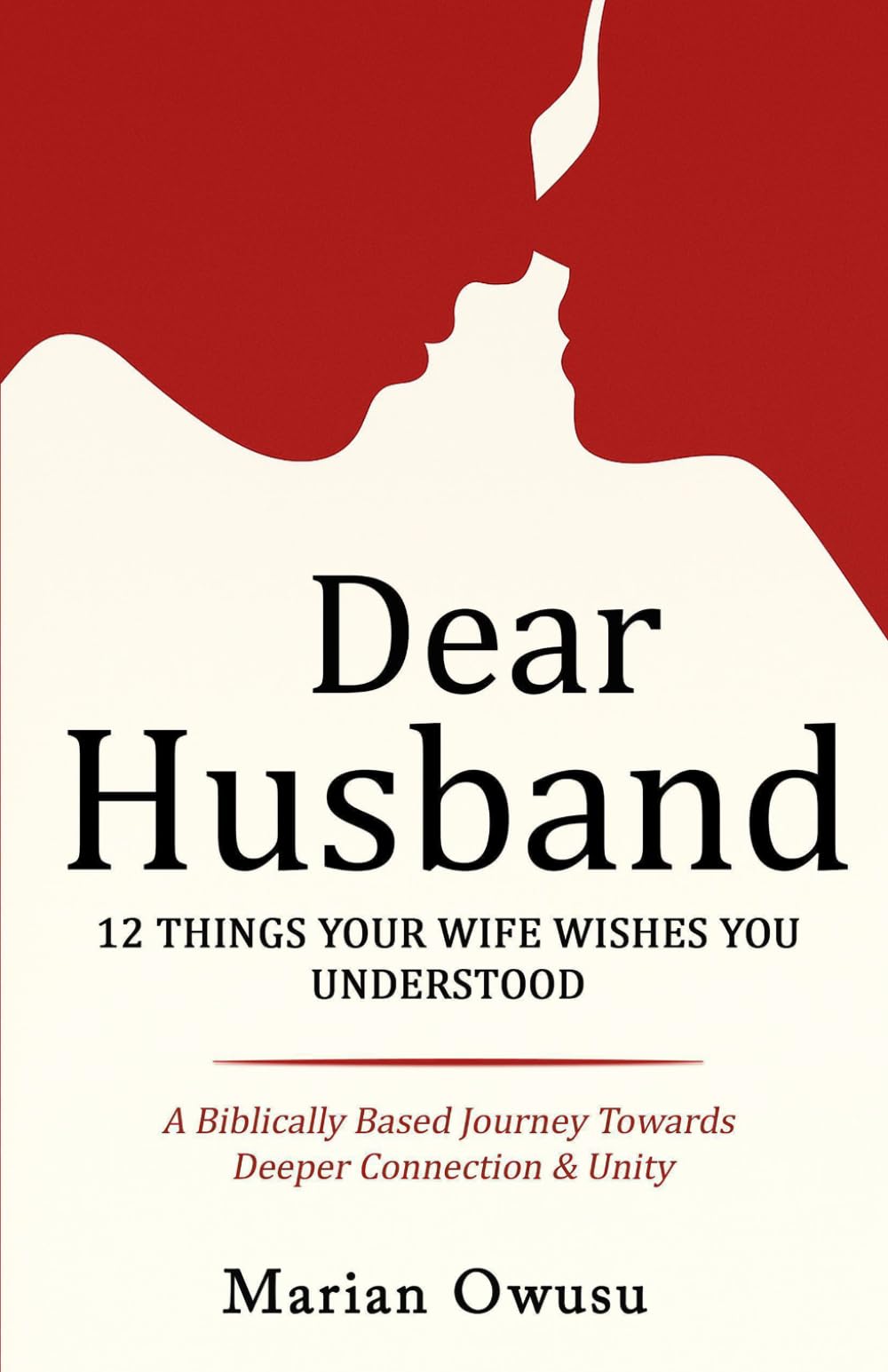 Dear Husband: 12 Things Your Wife Wishes You Understood