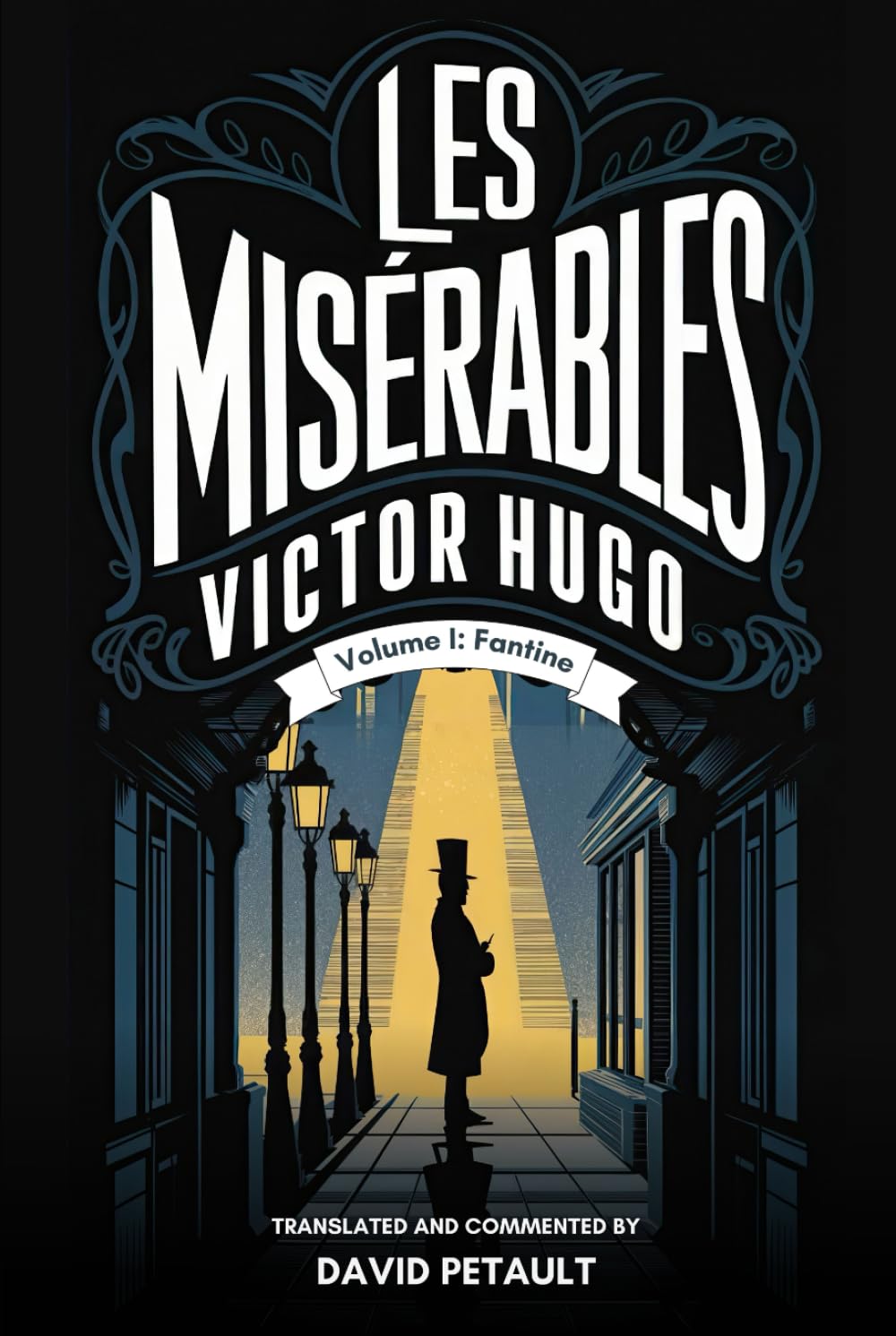 Les Misérables - Volume 1: A New Translation in Modern Accessible English