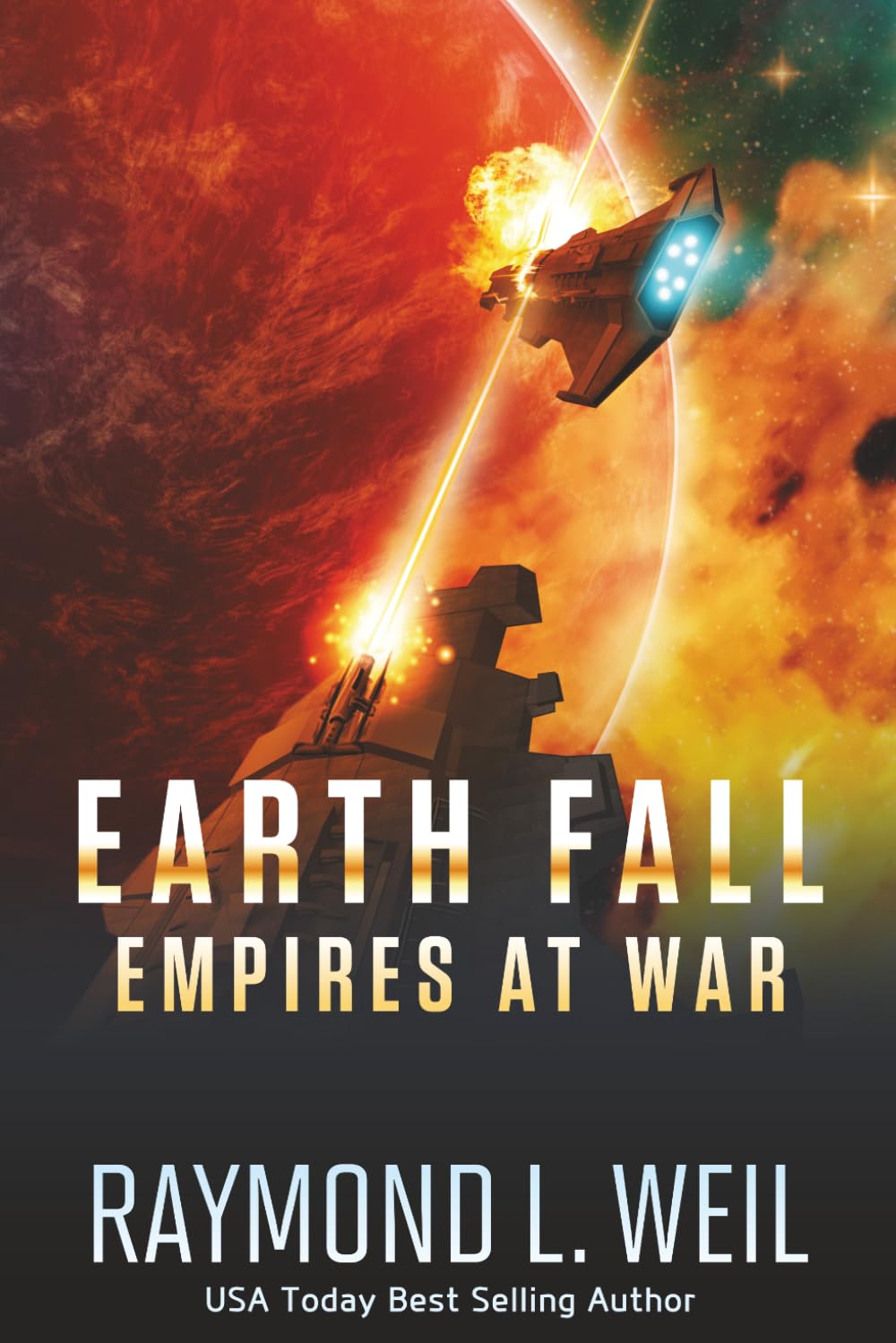 Earth Fall: Empires at War: (Book Three)