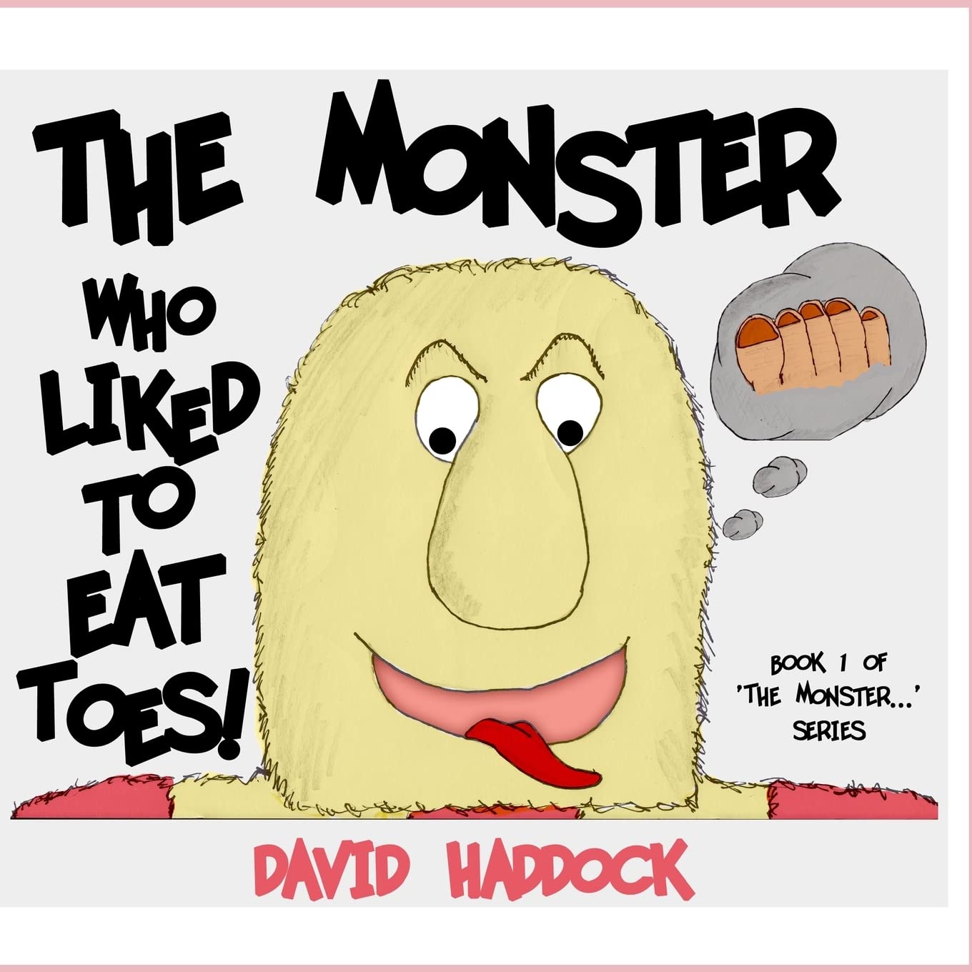 The Monster who liked to eat toes!
