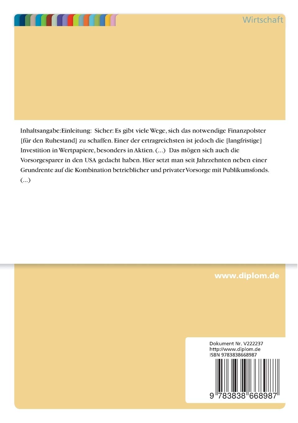 Riester- Publikumsfondssparpläne versus traditionelle Fondssparpläne: Eine vergleichende finanzwirtschaftliche und steuerliche Analyse der Eignung zur Altersvorsorge