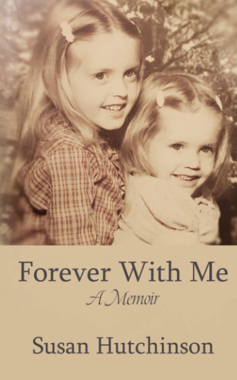 Forever with Me: A Memoir
