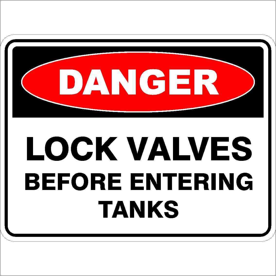 Lock Valves Before Entering Tanks Danger Signs Metal Tin Sign 8 x 12 inch for Industrial & Commercial Series