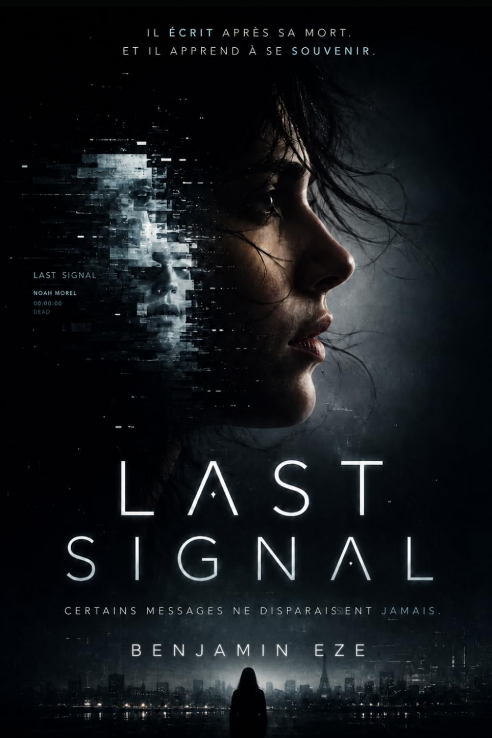 LAST SIGNAL: Certains messages ne disparaissent jamais