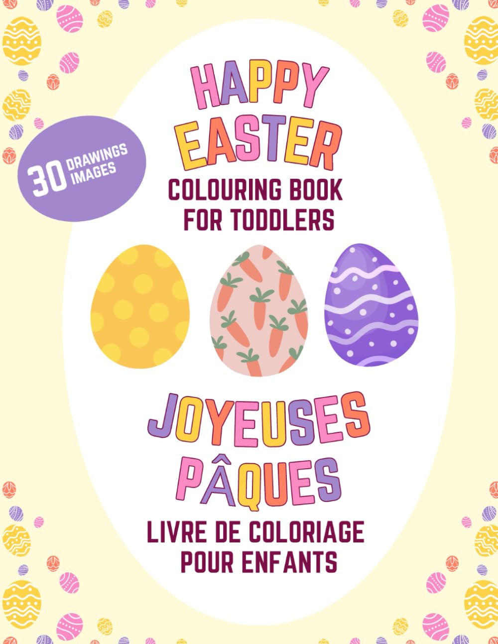 Happy Easter! Colouring Book for Toddlers