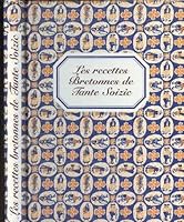 Les recettes Bretonnes de Tante Soizic 2737316448 Book Cover
