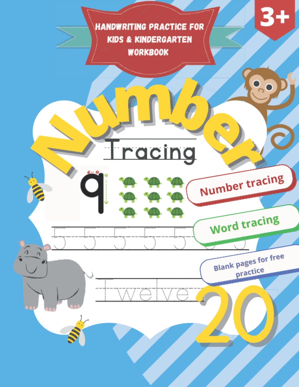 Handwriting practice for kids and kindergarten workbook Number tracing: Learning to trace children's activity book (Learning to read & write ... skills and pencil control for early learner)