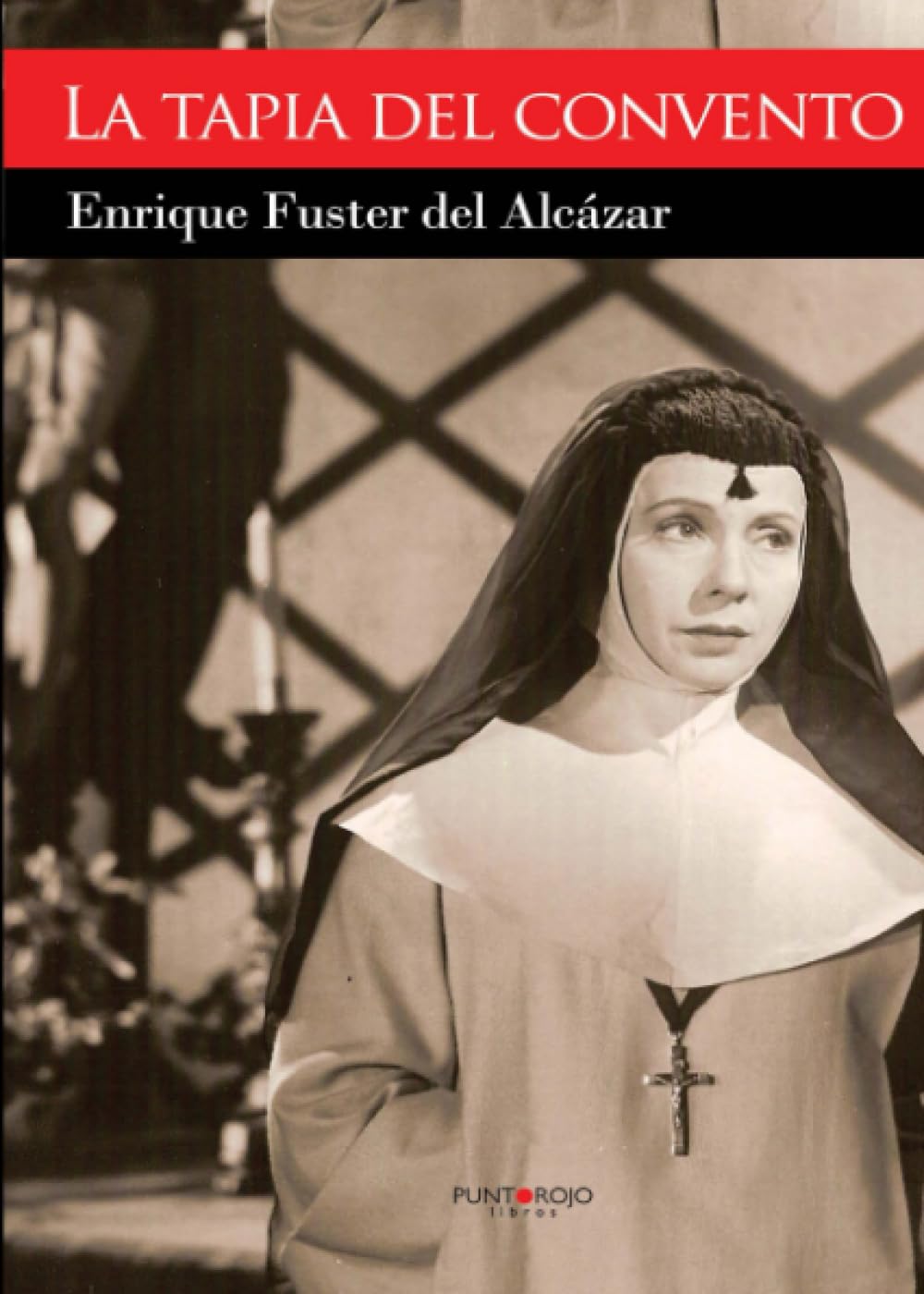 La tapia del convento (Spanish Edition)