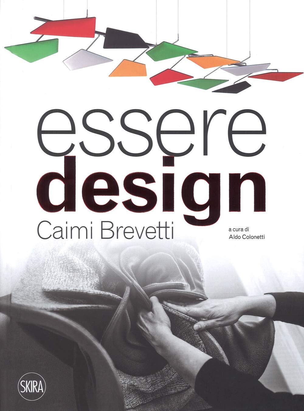 Essere design Caimi Brevetti trouver des idées d'aménagement intérieur moderne