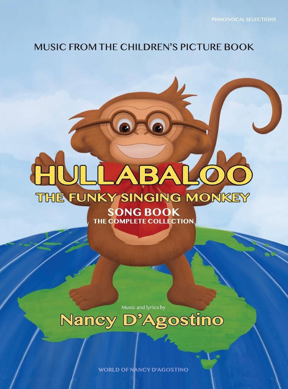 Hullabaloo The Funky Singing Monkey Song Book: The Complete Collection: 1B (Hullabaloo Book)