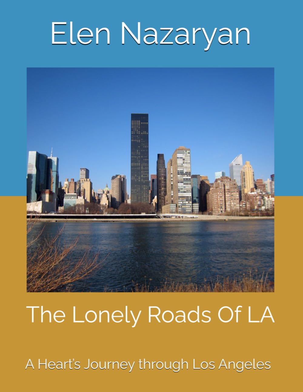 The Lonely Roads Of LA: A Heart’s Journey through Los Angeles