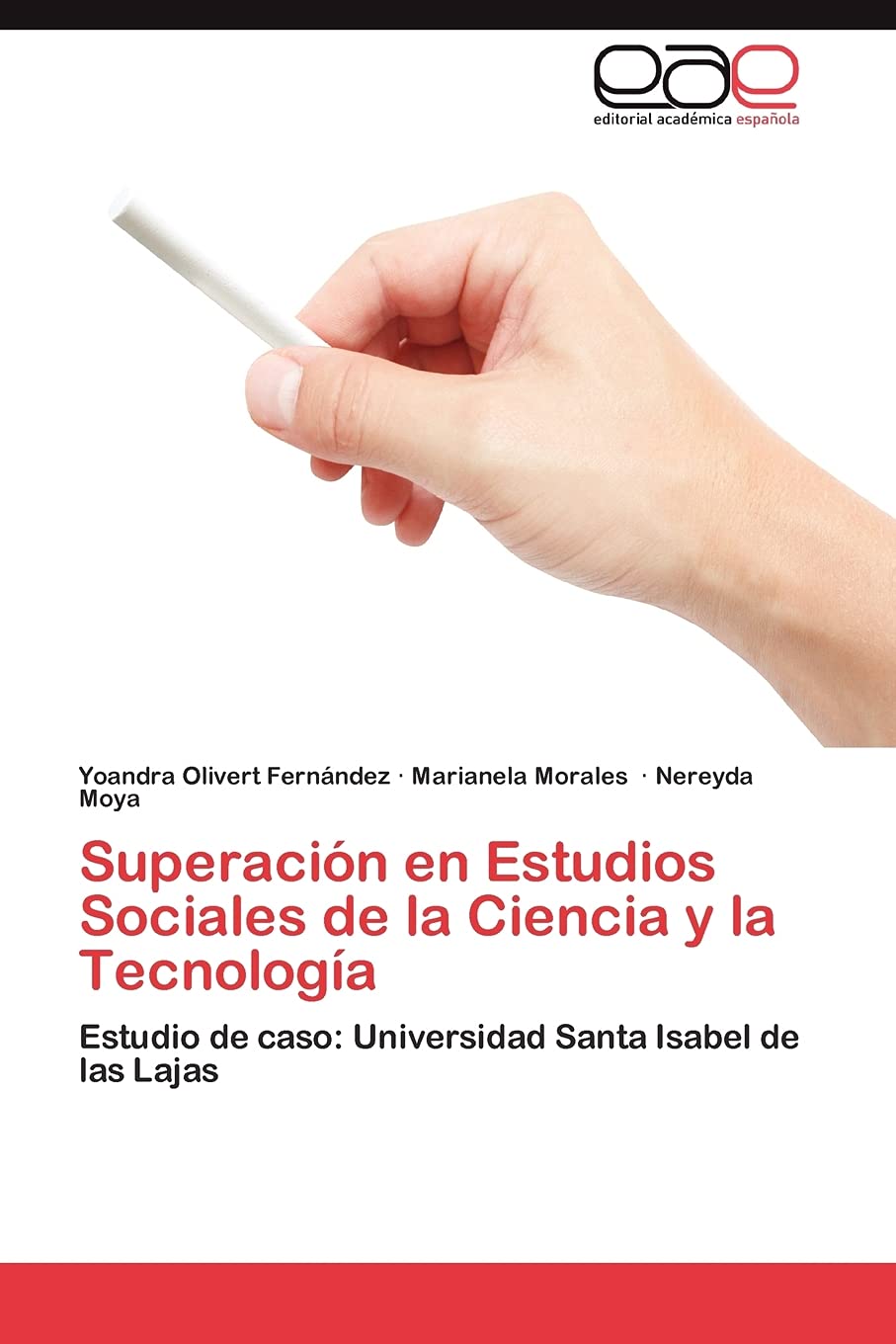 Superación en Estudios Sociales de la Ciencia y la Tecnología: Estudio de caso: Universidad Santa Isabel de las Lajas