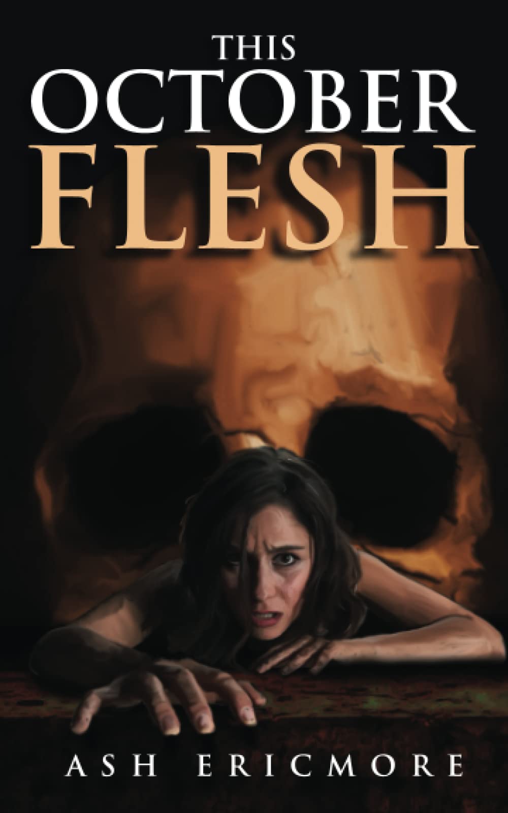 This October Flesh: An Extreme Horror Novel