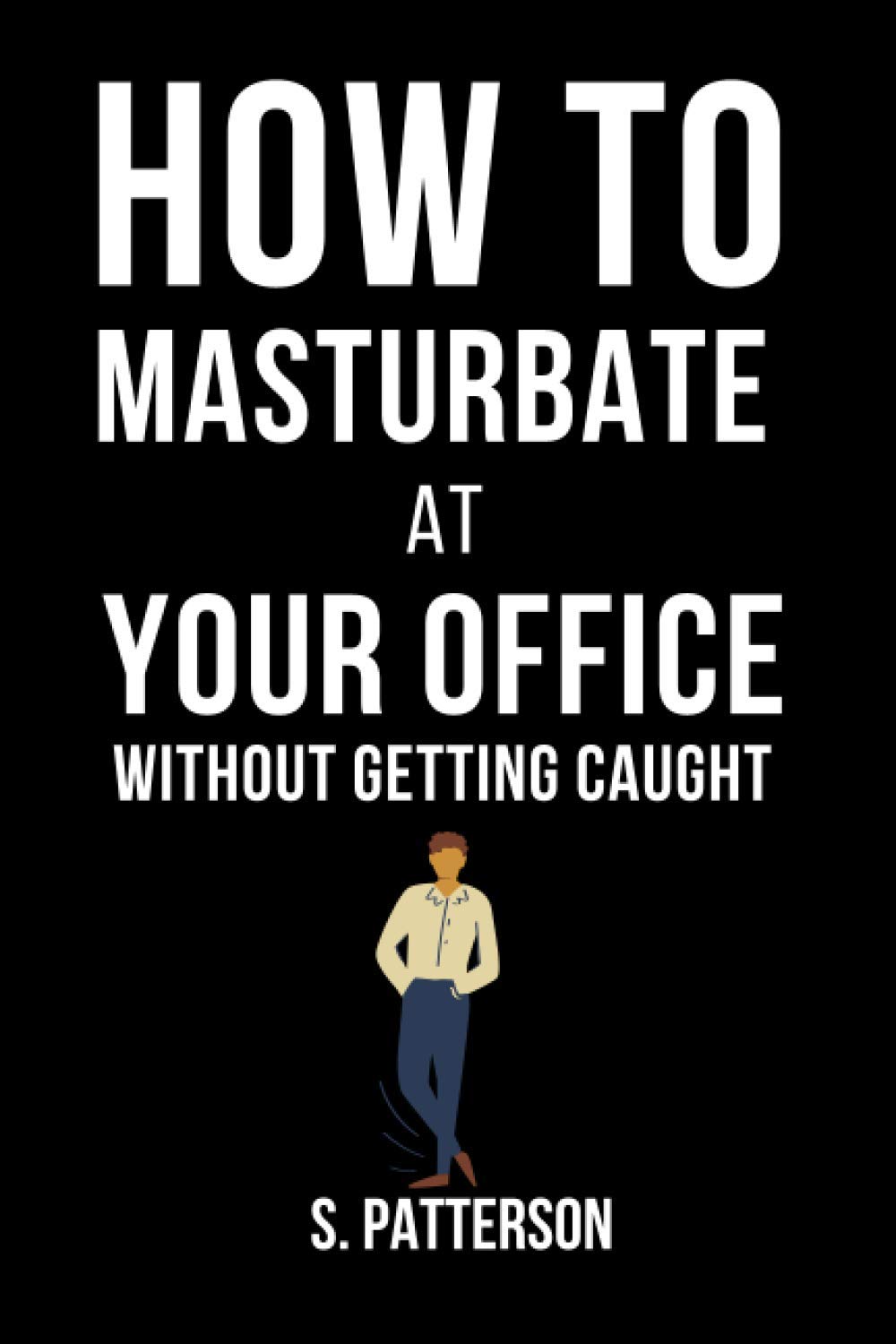 How To Masturbate At Your Office Without Getting Caught: Inappropriate| Funny Notebook Disguised as A Real Book