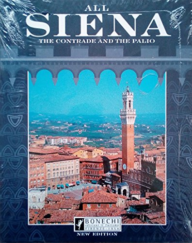 All Siena. The contrade and the Palio
