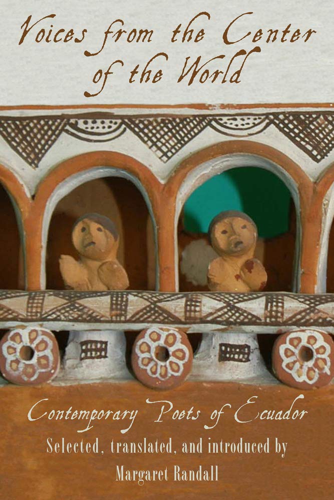 Buy Voices from the Center of the World: Contemporary Poets of Ecuador — BookShops.in