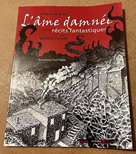 L'âme damnée: Et autres récits fantastiques tirés de Veillées corses - -43%