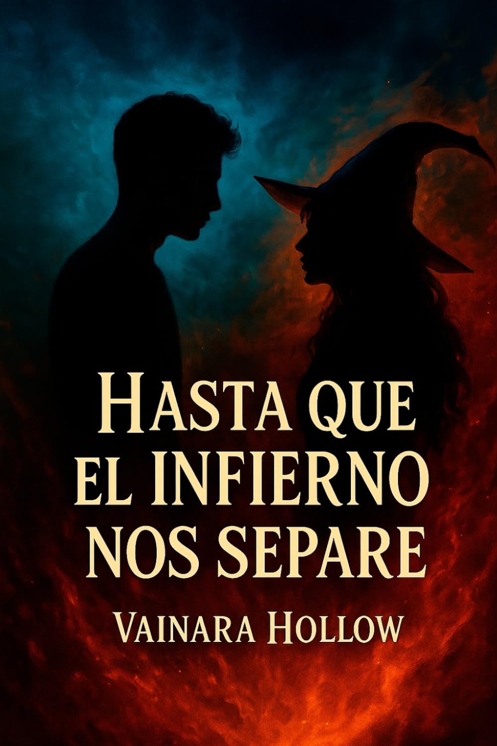 Hasta que el infierno nos separe