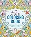 The Calm Coloring Book: Lovely Images to Set Your Imagination Free