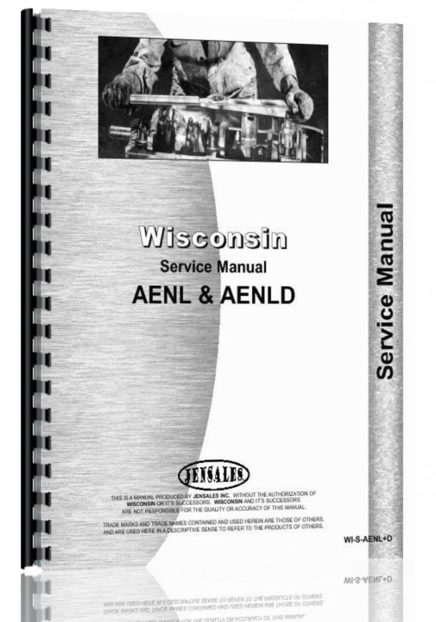 Jensales Service (Repair) Manual Compatible with Wisconsin AENL Engine