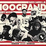 100 Grand (feat. Parris Campbell Jr.) [Explicit]