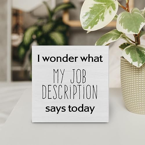 Miniatura 4 de Letrero de madera para oficina de campo, letrero decorativo para escritorio, con texto en inglés "I Wonder What My Job Description Caja de madera,